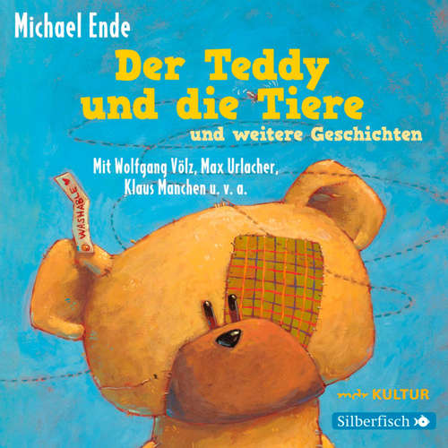 Hoerbuch Der Teddy und die Tiere und weitere Geschichten - Michael Ende - Wolfgang Völz
