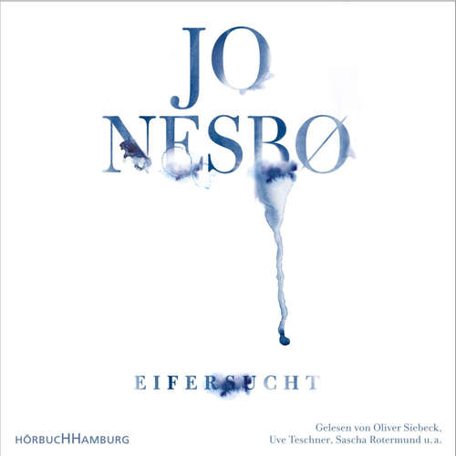 Hoerbuch Eifersucht - Jo Nesbø - Oliver Siebeck