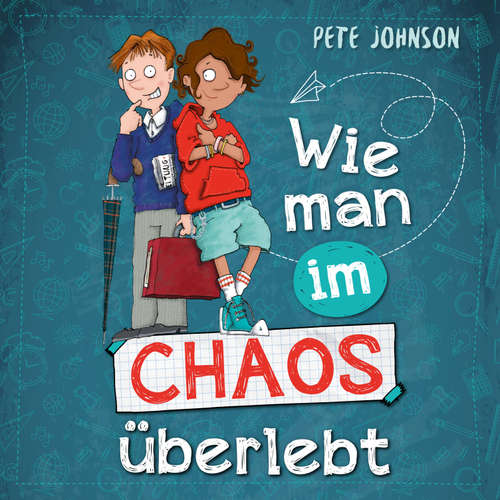 Hoerbuch Wie man im Chaos überlebt - Pete Johnson - Julian Horeyseck