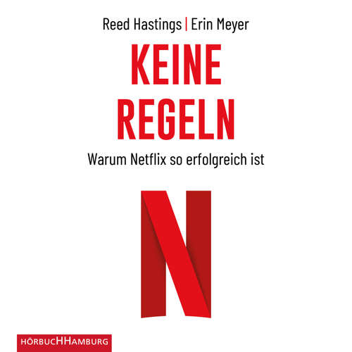 Hoerbuch Keine Regeln - Erin Meyer - Wolfgang Wagner