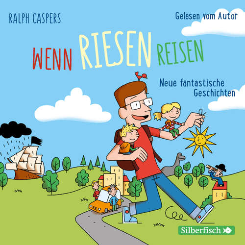 Hoerbuch Wenn Riesen reisen - Ralph Caspers - Ralph Caspers