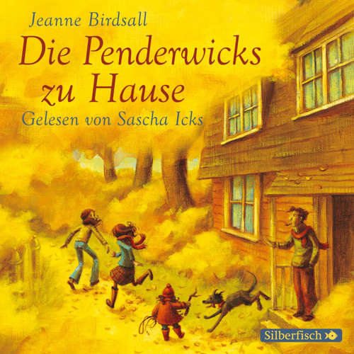 Hoerbuch Die Penderwicks 2: Die Penderwicks zu Hause - Jeanne Birdsall - Sascha Icks