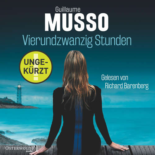 Hoerbuch Vierundzwanzig Stunden - Guillaume Musso - Richard Barenberg