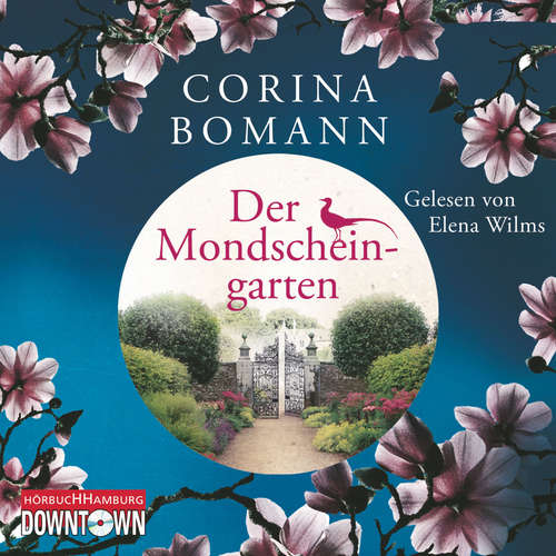 Hoerbuch Der Mondscheingarten - Corina Bomann - Elena Wilms