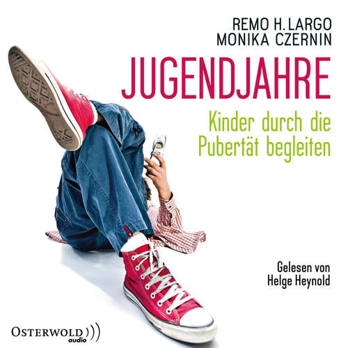 Hoerbuch Jugendjahre - Remo H. Largo - Helge Heynold