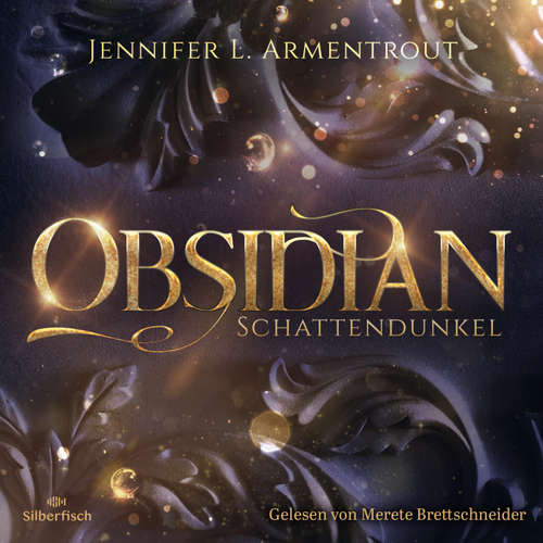 Hoerbuch Obsidian 1:  Obsidian - Jennifer L. Armentrout - Merete Brettschneider