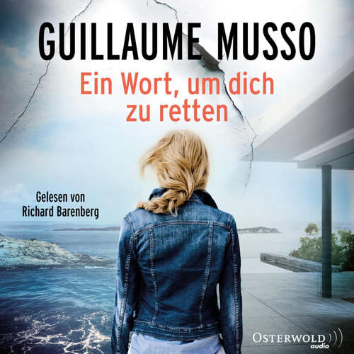 Hoerbuch Ein Wort, um dich zu retten - Guillaume Musso - Richard Barenberg