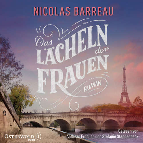 Hoerbuch Das Lächeln der Frauen - Nicolas Barreau - Andreas Fröhlich