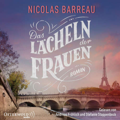 Hoerbuch Das Lächeln der Frauen - Nicolas Barreau - Andreas Fröhlich