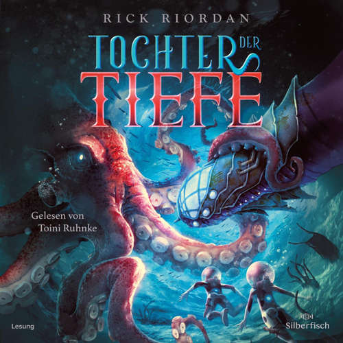 Hoerbuch Tochter der Tiefe - Rick Riordan - Toini Ruhnke