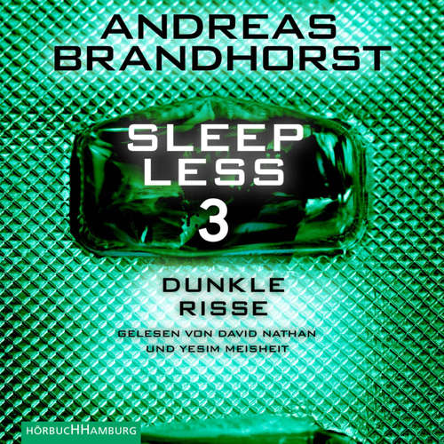 Hoerbuch Sleepless – Dunkle Risse (Sleepless 3) - Andreas Brandhorst - David Nathan
