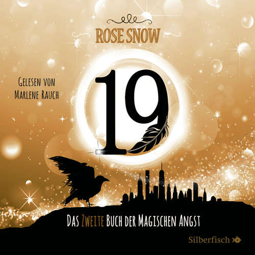 Hoerbuch Die Bücher der magischen Angst 2: 19 - Das zweite Buch der magischen Angst - Rose Snow - Marlene Rauch