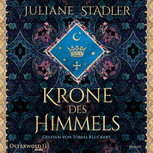 Hoerbuch Krone des Himmels - Juliane Stadler - Tobias Kluckert