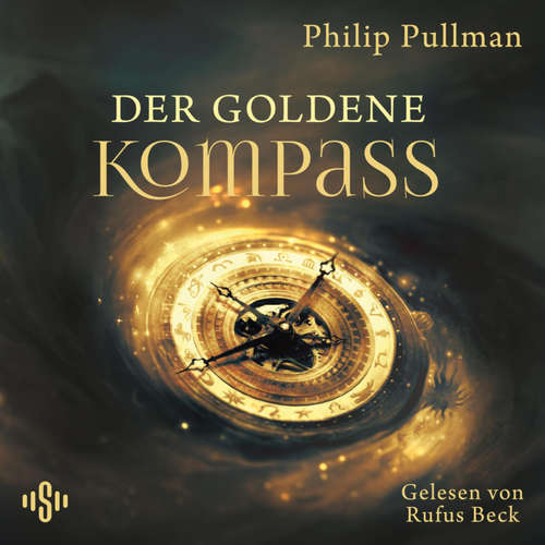 Hoerbuch His Dark Materials 1: Der Goldene Kompass - Philip Pullman - Rufus Beck
