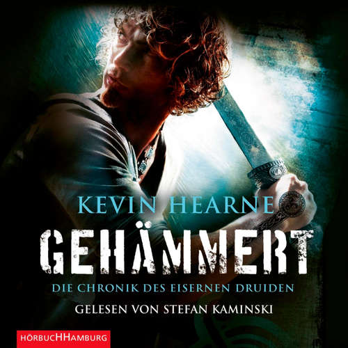 Hoerbuch Gehämmert (Die Chronik des Eisernen Druiden 3) - Kevin Hearne - Stefan Kaminski