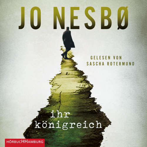 Hoerbuch Ihr Königreich - Jo Nesbø - Sascha Rotermund