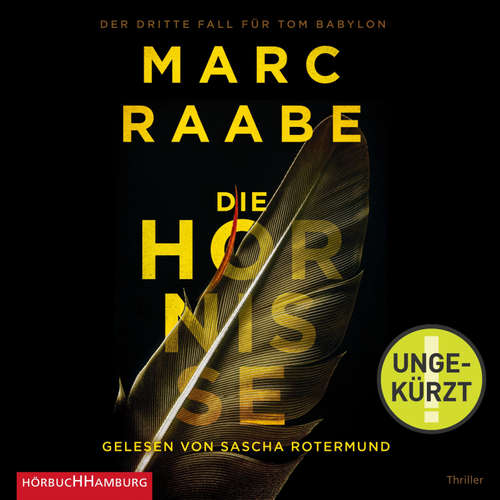 Hoerbuch Die Hornisse (Tom Babylon-Serie 3) - Marc Raabe - Sascha Rotermund