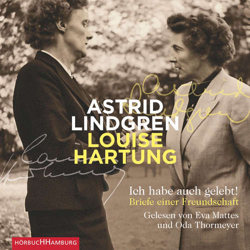Hoerbuch Ich habe auch gelebt! - Astrid Lindgren - Eva Mattes
