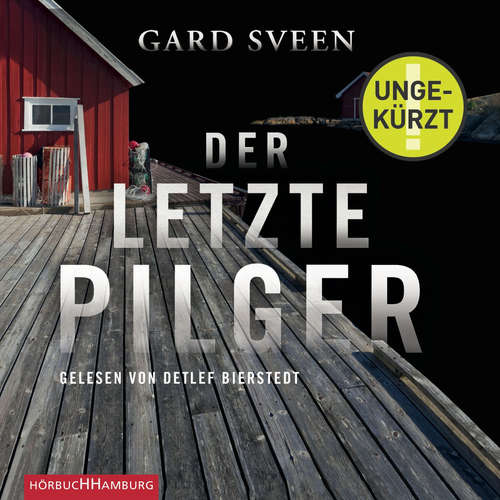 Hoerbuch Der letzte Pilger (Ein Fall für Tommy Bergmann 1) - Gard Sveen - Detlef Bierstedt