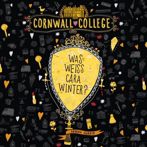Hoerbuch Cornwall College  3: Was weiß Cara Winter? - Annika Harper - Camilla Renschke