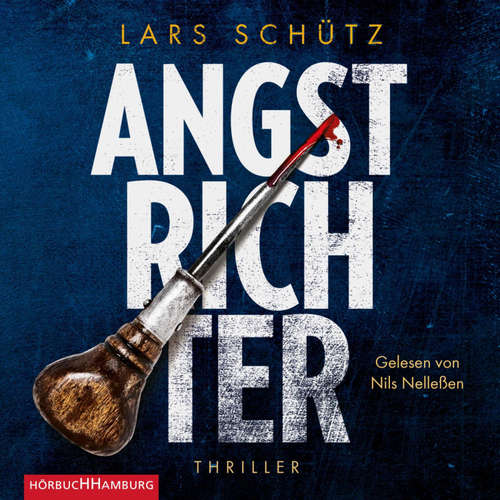 Hoerbuch Angstrichter (Ein Grall-und-Wyler-Thriller 4) - Lars Schütz - Nils Nelleßen