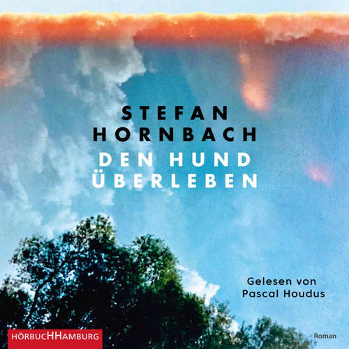 Hoerbuch Den Hund überleben - Stefan Hornbach - Pascal Houdus