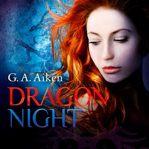 Hoerbuch Dragon Night (Dragon 8) - G. A. Aiken - Svantje Wascher