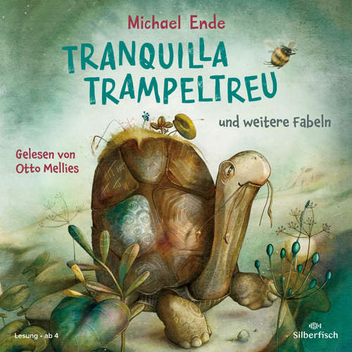 Hoerbuch Tranquilla Trampeltreu und weitere Fabeln von Michael Ende - Michael Ende - Otto Mellies