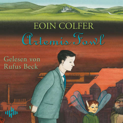 Hoerbuch Artemis Fowl (Ein Artemis-Fowl-Roman 1) - Eoin Colfer - Robert Frank
