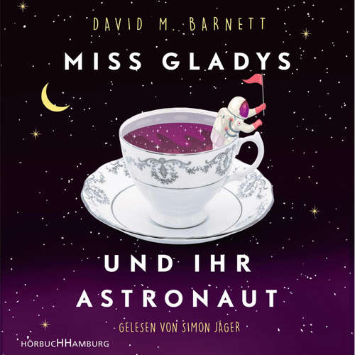 Hoerbuch Miss Gladys und ihr Astronaut - David M. Barnett - Simon Jäger