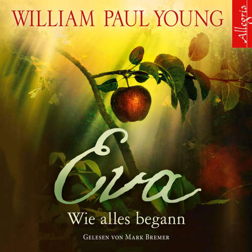 Hoerbuch Eva - William P. Young - Mark Bremer