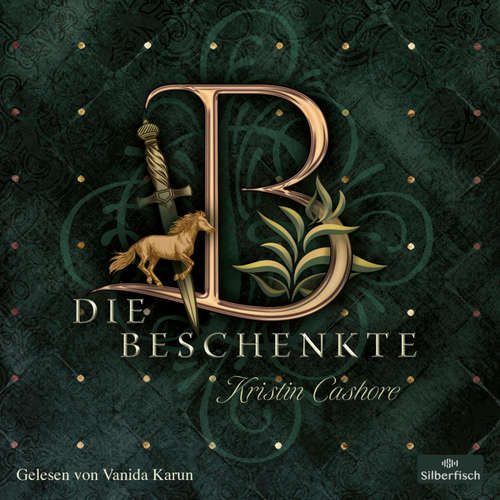 Hoerbuch Die Beschenkte (Die Sieben Königreiche 1) - Kristin Cashore - Vanida Karun