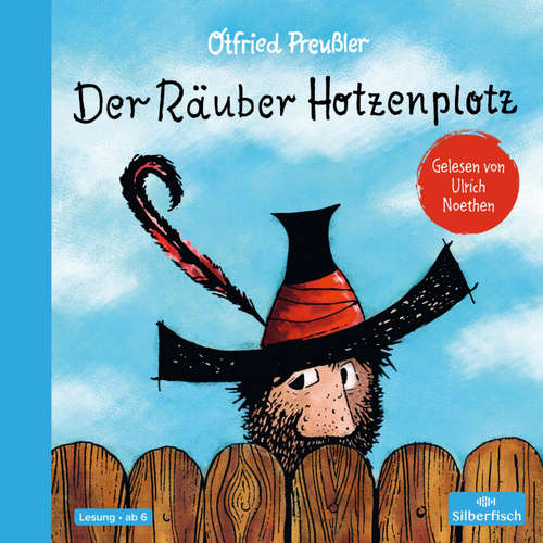 Hoerbuch Der Räuber Hotzenplotz 1: Der Räuber Hotzenplotz - Otfried Preußler - Ulrich Noethen