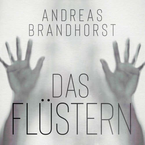 Hoerbuch Das Flüstern - Andreas Brandhorst - Mark Bremer