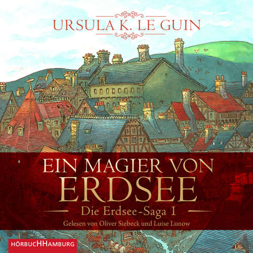Hoerbuch Ein Magier von Erdsee (Die Erdsee-Saga 1) - Ursula K. Le Guin - Luise Lunow