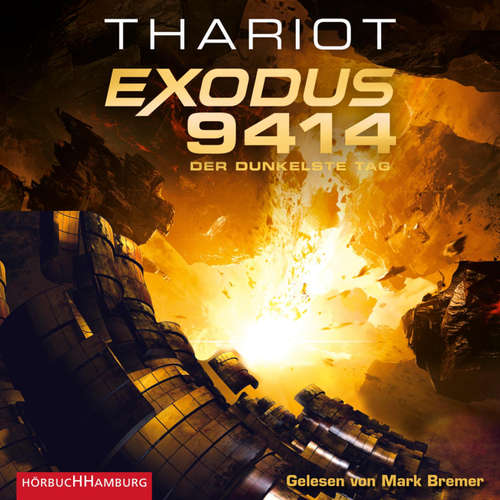 Hoerbuch Exodus 9414 – Der dunkelste Tag (Exodus 2) - Thariot - Mark Bremer