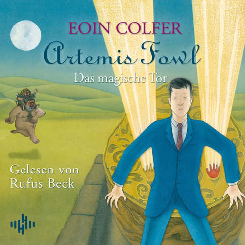 Hoerbuch Artemis Fowl – Das magische Tor (Ein Artemis-Fowl-Roman 8) - Eoin Colfer - Robert Frank
