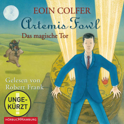 Hoerbuch Artemis Fowl – Das magische Tor (Ein Artemis-Fowl-Roman 8) - Eoin Colfer - Robert Frank