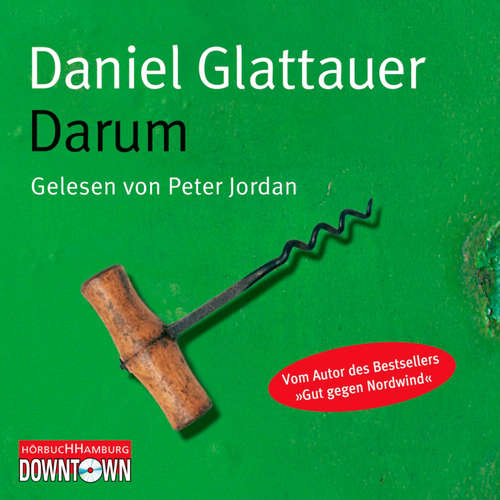 Hoerbuch Darum - Daniel Glattauer - Peter Jordan