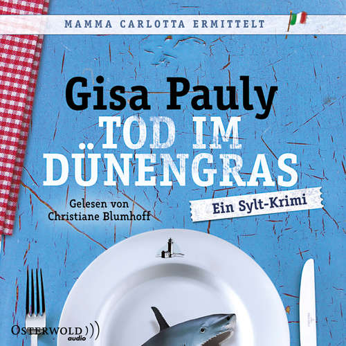 Hoerbuch Tod im Dünengras (Mamma Carlotta  3) - Gisa Pauly - Christiane Blumhoff