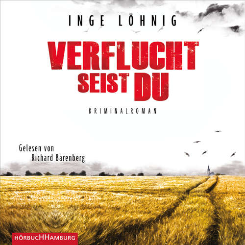 Hoerbuch Verflucht seist du (Ein Kommissar-Dühnfort-Krimi 5) - Inge Löhnig - Richard Barenberg