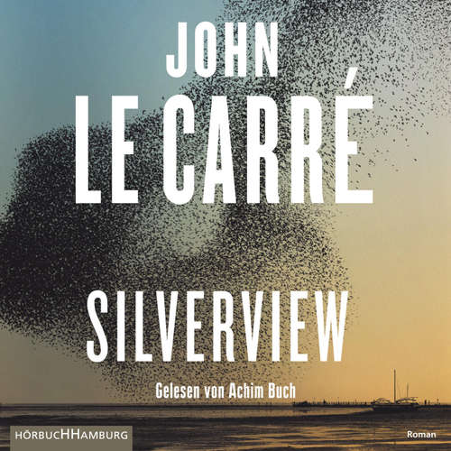 Hoerbuch Silverview - John le Carré - Achim Buch