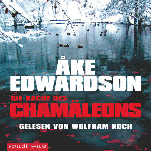 Hoerbuch Die Rache des Chamäleons - Åke Edwardson - Wolfram Koch