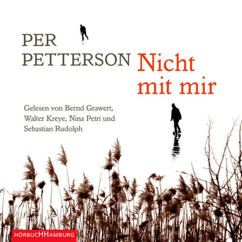 Hoerbuch Nicht mit mir - Per Petterson - Bernd Grawert