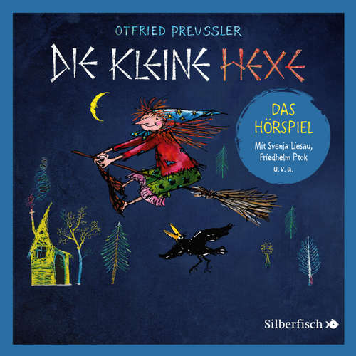 Hoerbuch Die kleine Hexe - Das Hörspiel - Otfried Preußler - Santiago Ziesmer