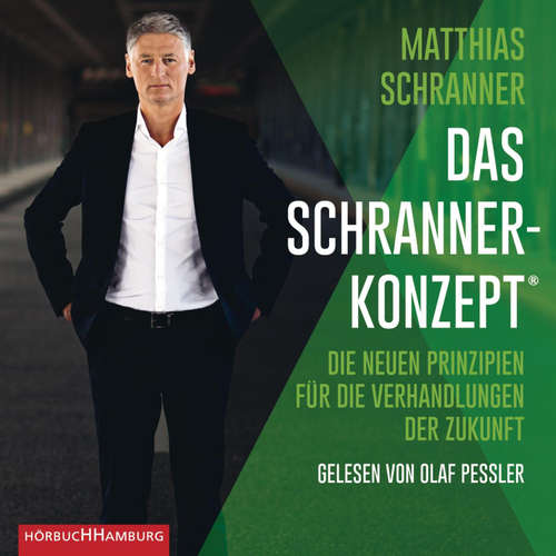 Hoerbuch Das Schranner-Konzept® - Matthias Schranner - Olaf Pessler