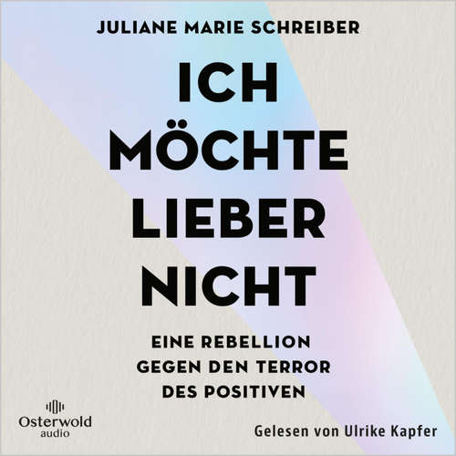 Hoerbuch Ich möchte lieber nicht - Juliane Marie Schreiber - Ulrike Kapfer