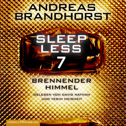 Hoerbuch Sleepless – Brennender Himmel (Sleepless 7) - Andreas Brandhorst - David Nathan