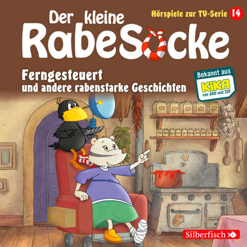 Hoerbuch Ferngesteuert, Der Laden der allertollsten Dinge, Freundschaft mit Hindernissen (Der kleine Rabe Socke - Hörspiele zur TV Serie 14) - Katja Grübel - Anna Thalbach