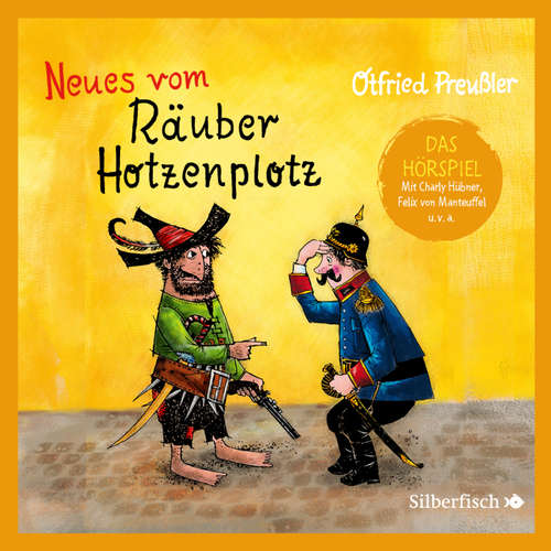Hoerbuch Der Räuber Hotzenplotz - Hörspiele 2: Neues vom Räuber Hotzenplotz - Das Hörspiel - Otfried Preußler - Julian Greis